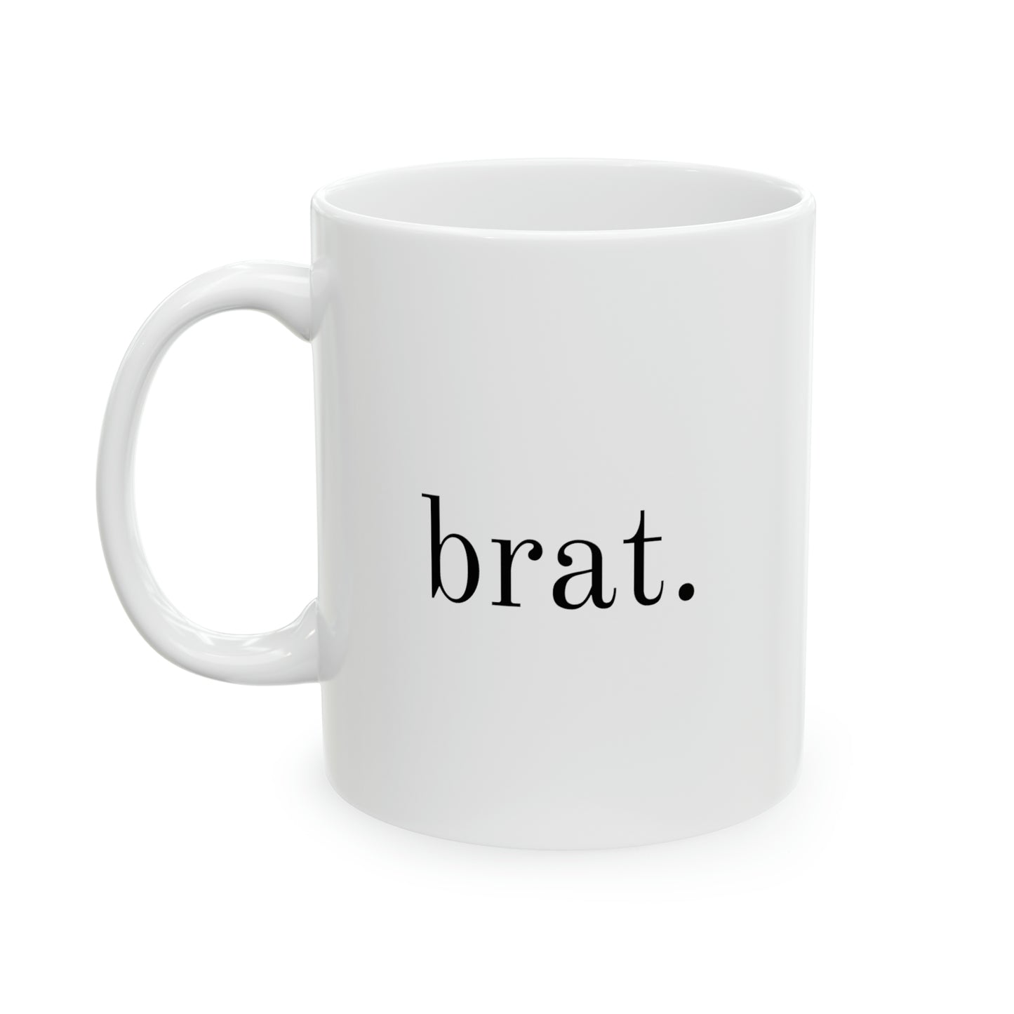 brat. — Coffee Mug